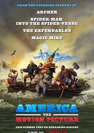 AmericaThe Motion Picture Netflix (2021) อเมริกา เดอะ โมชั่น พิคเจอร์