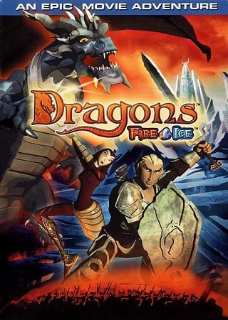 Dragons: Fire & Ice (2004) ศึกพิชิตมังกร